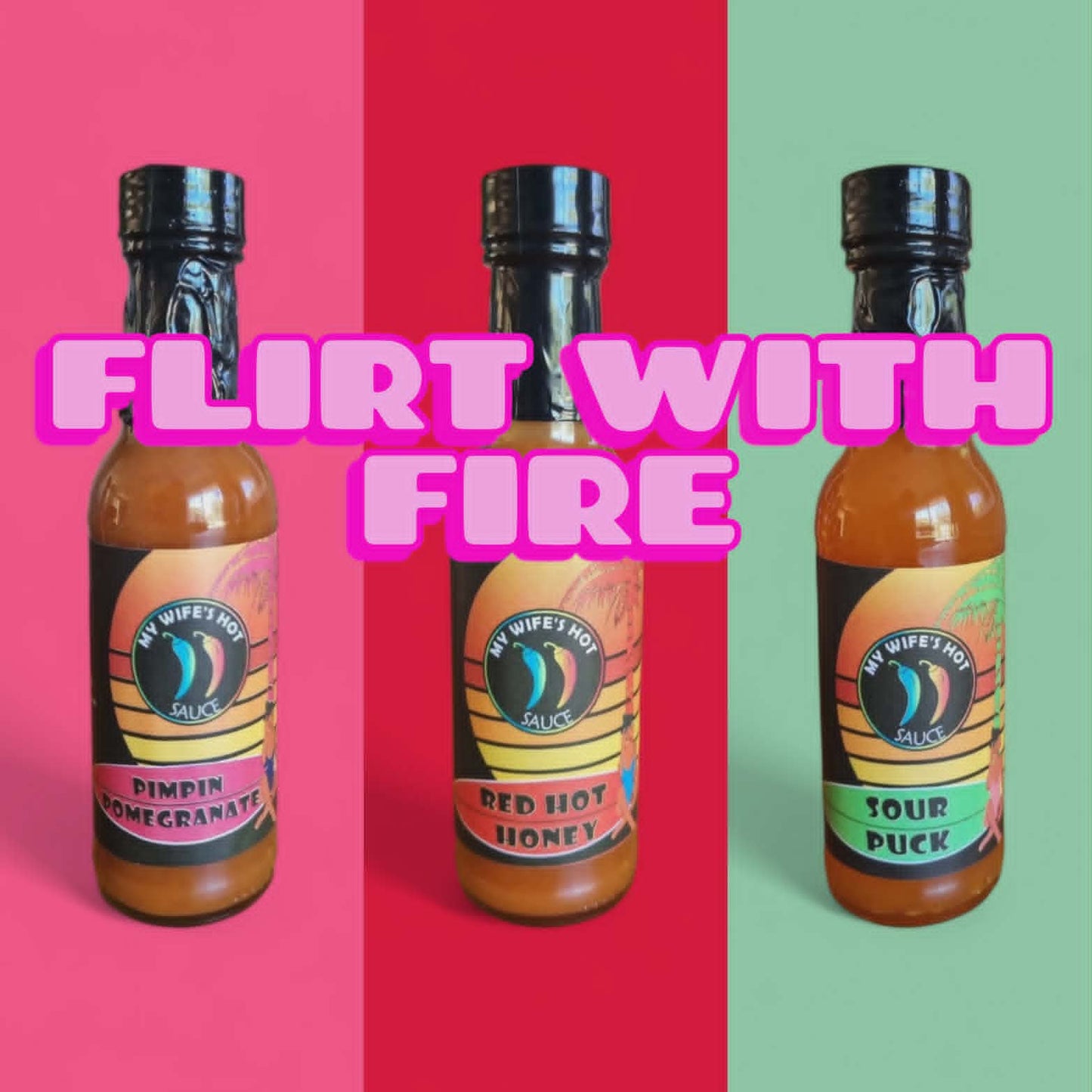 Flirt with Fire